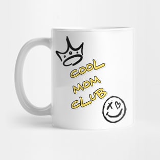 Cool mom club Mug